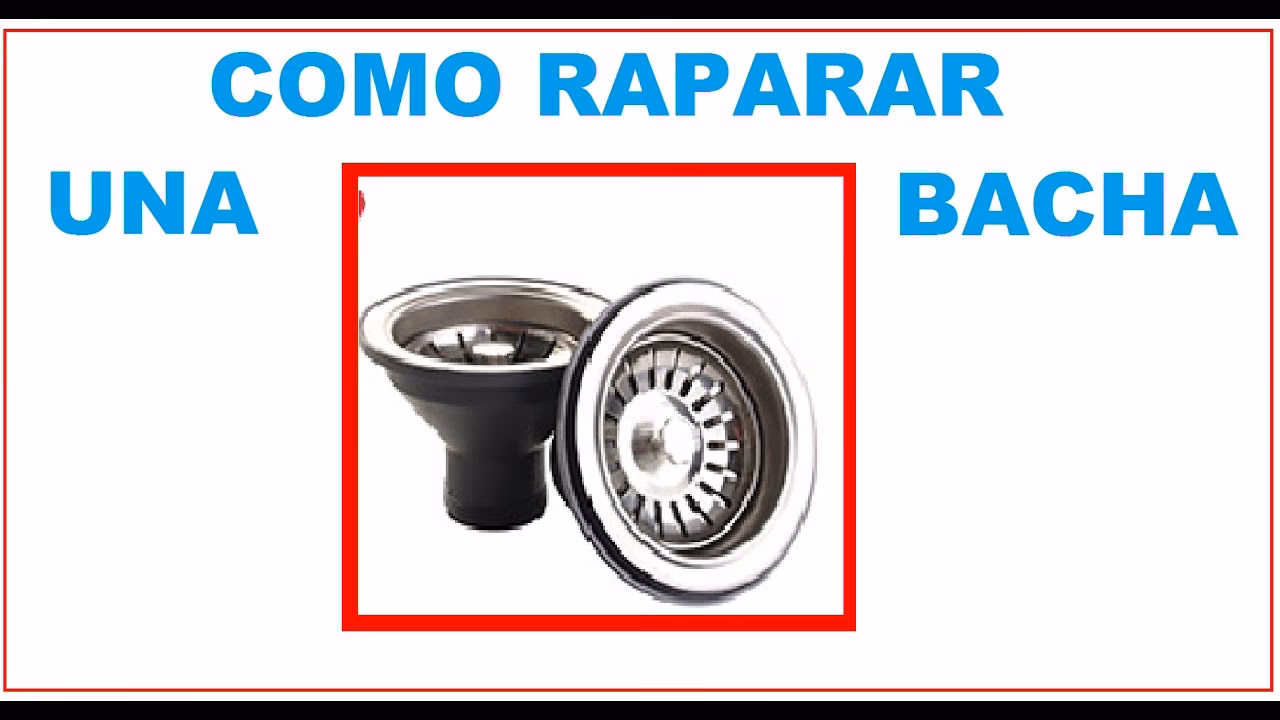 ¿Cómo destapar la Bacha en simples pasos?