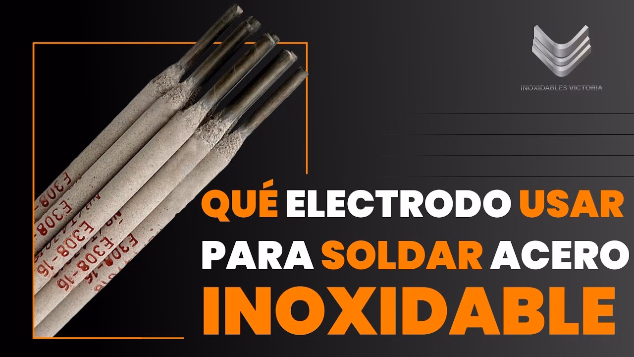 ¿Cuáles son los diferentes tipos de soldadura en acero inoxidable?
